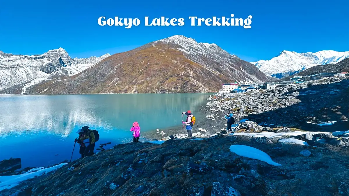 Gokyo Lakes Trekking in Nepal