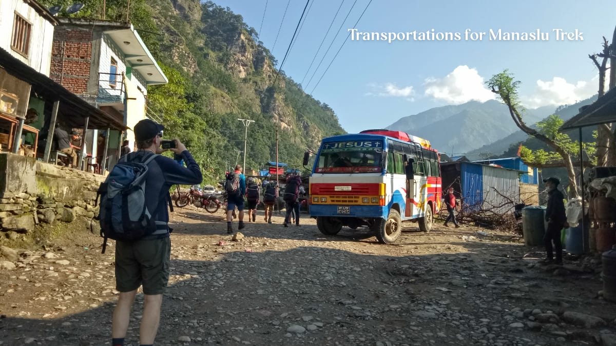 Bus transportations on Manaslu Circuit Trek