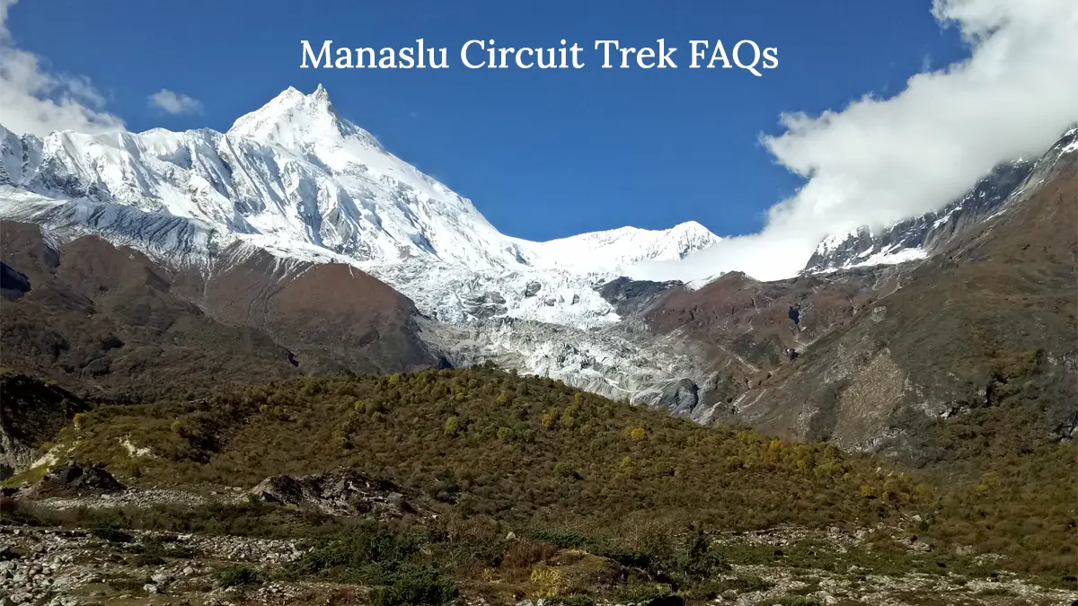 Frequently asked Manaslu Questions