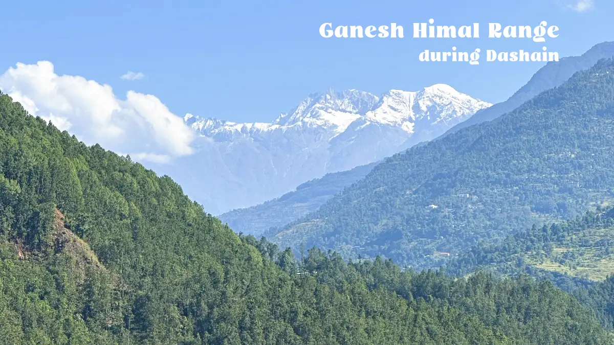 Ganesh Himal Mountain Range during Dashain Festival