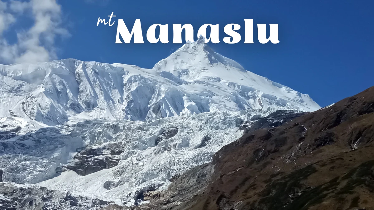 Mount Manaslu, known as the Killer Mountain